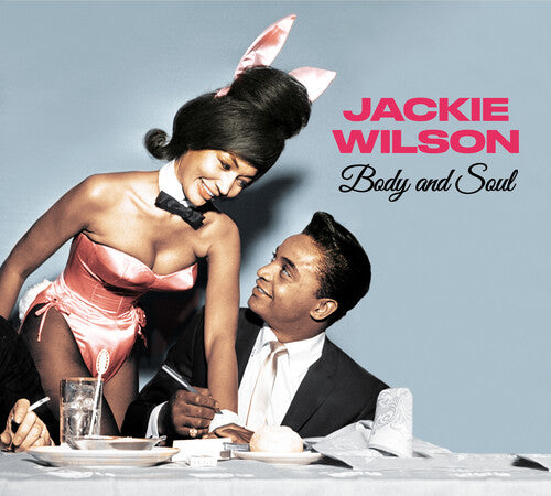 Wilson, Jackie: Body & Soul / You Ain't Heard Nothin Yet