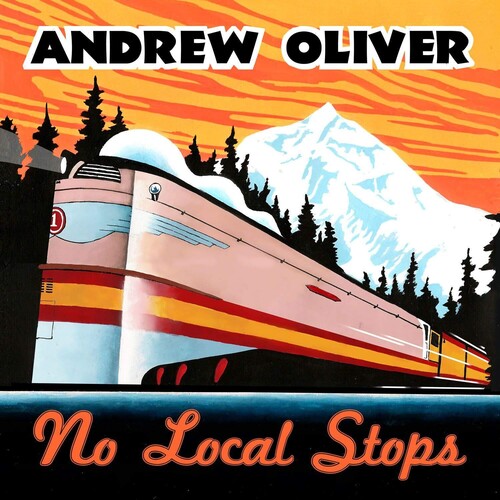 Oliver, Andrew: No Local Stops