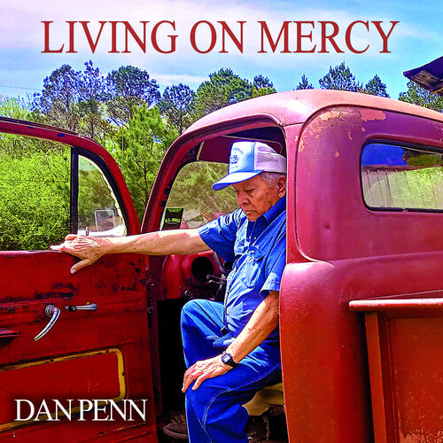 Penn, Dan: Living On Mercy