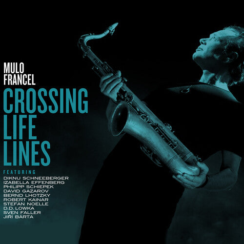 Francel, Mulo: Crossing Life Lines