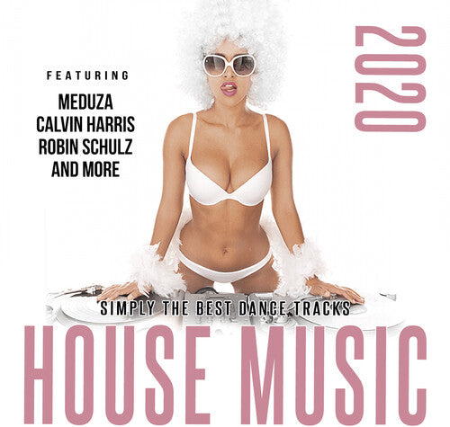 House Music 2020: Simply Best in Dance Track / Var: House Music 2020: Simply Best In Dance Track (Various Artists)