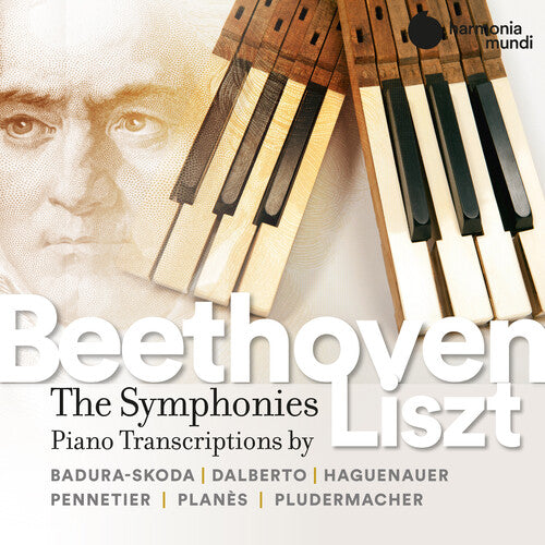 Beethoven: Complete Symphonies Transcribed for: Beethoven: Complete Symphonies Transcribed for Piano by Franz Liszt