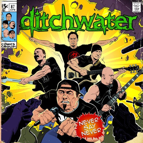 Ditchwater: Never Say Never