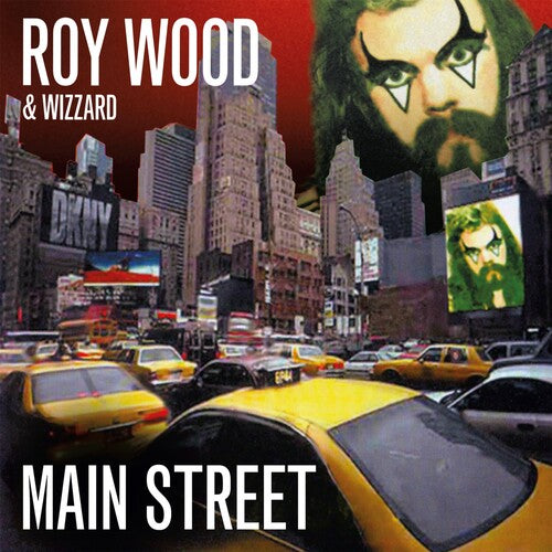 Wood, Roy & Wizzard: Main Street (Expanded & Remastered Edition)