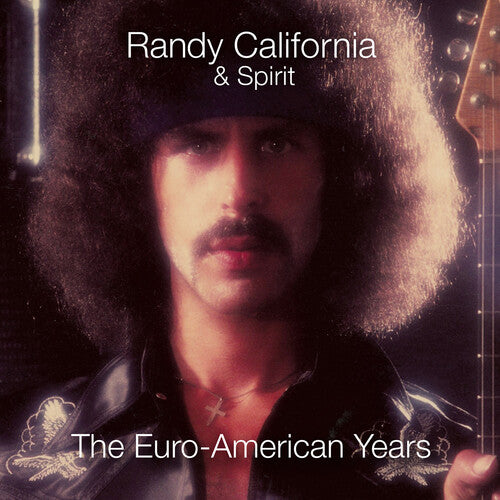 California, Randy & Spirit: Euro-American Years (6CD Remastered & Expanded)