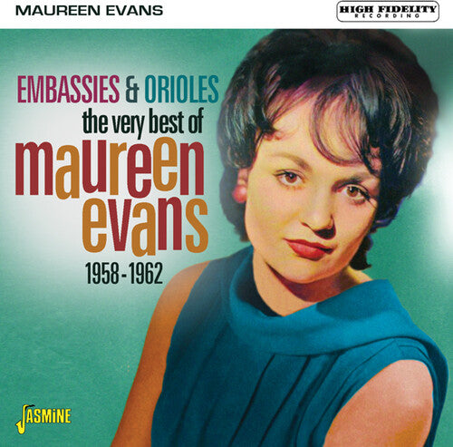 Evans, Maureen: Very Best Of Maureen Evans: Embassies & Orioles 1958-1962