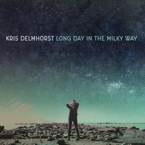 Delmhorst, Kris: Long Day In The Milky Way