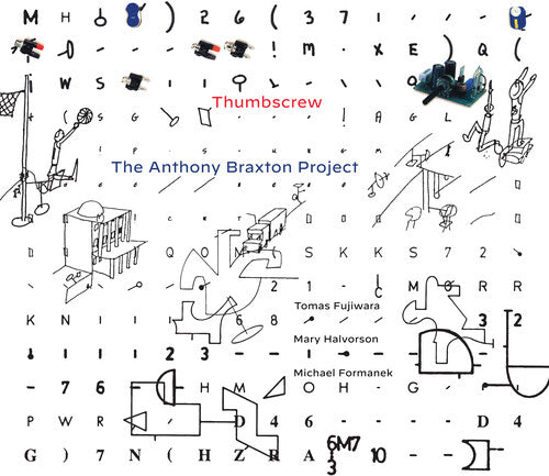 Thumbscrew: The Anthony Braxton Project