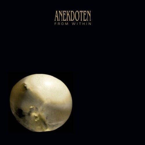 Anekdoten: From Within (180gm Vinyl)
