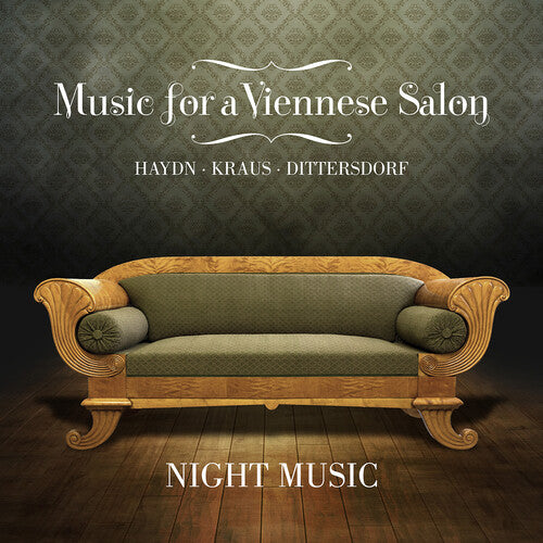 Dittersdorf / Night Music: Music for a Viennese Salon