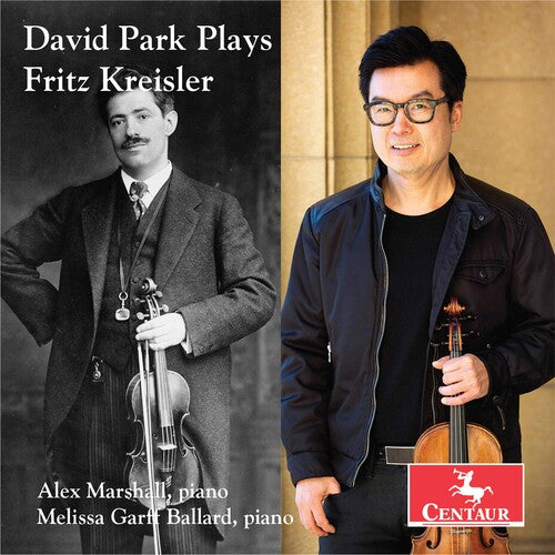 Kreisler / Park / Ballard: David Park Plays Fritz Kreisle