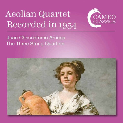 Arriaga / Aeolian Quartet: Three String Quartets