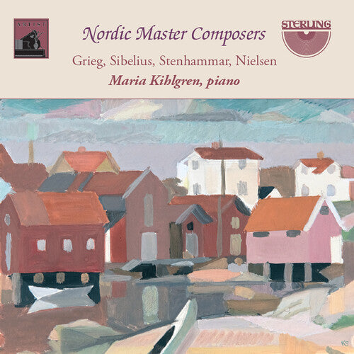 Grieg / Kihlgren: Nordic Master Composers