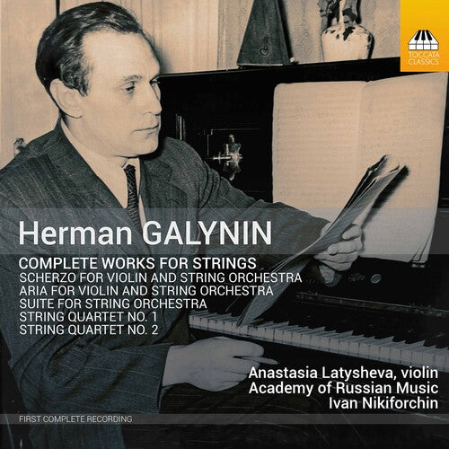 Galynin / Latysheva / Nikiforchin: Complete Works for Strings