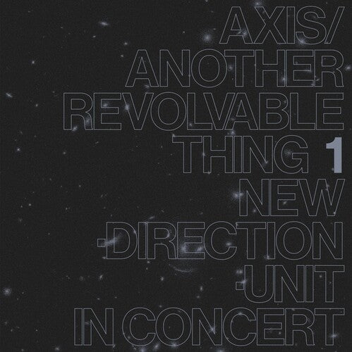 Takayanagi, Masayuki: Axis / Another Revolvable Thing 1