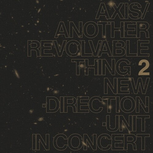 Takayanagi, Masayuki: Axis / Another Revolvable Thing 2