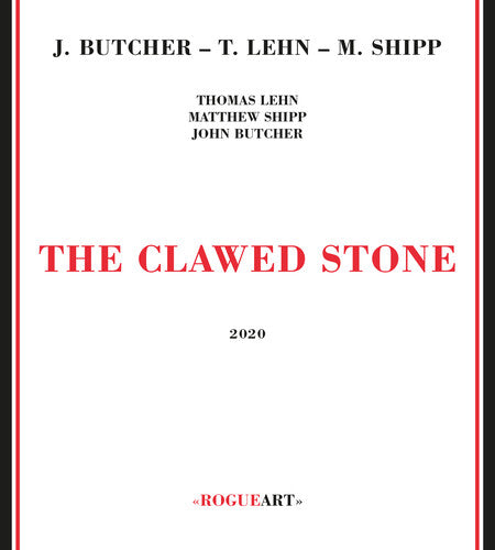 Butcher, John / Lehn, Thomas / Shipp, Matthew: Clawed Stone