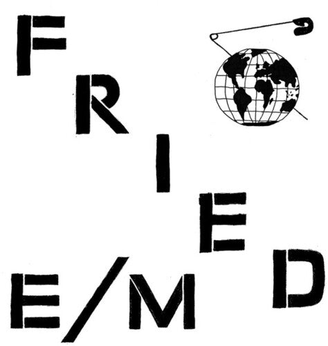 Fried E / M: Modern World