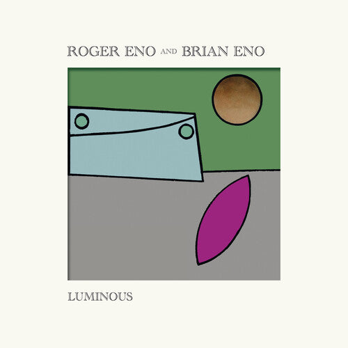 Eno, Roger / Eno, Brian: Luminous