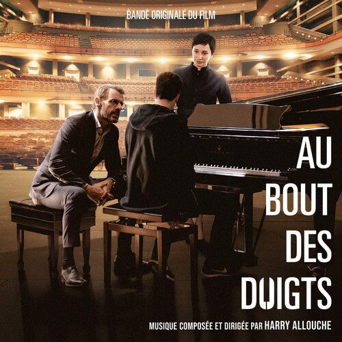 Allouche, Harry: Au Bout Des Doigts (In Your Hands) (Original Soundtrack)