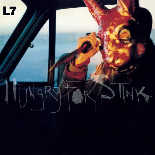 L7: Hungry For Stink [Black Vinyl]