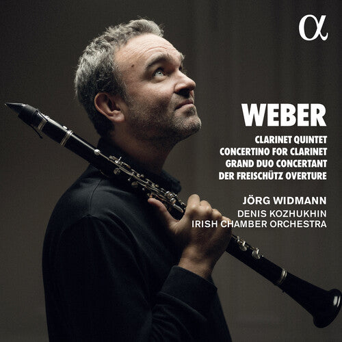 Weber / Widmann / Kozhukhin: Clarinet Quintet