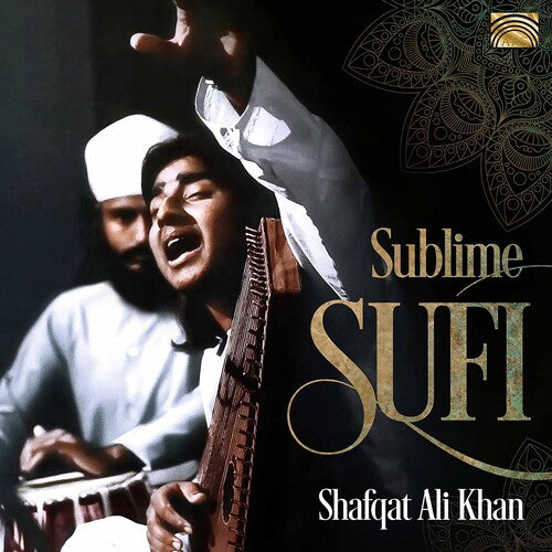 Khan: Sublime Sufi