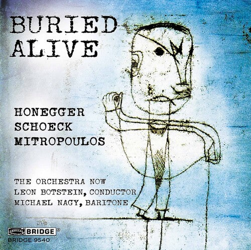 Honegger / Botstein / Nagy: Buried Alive