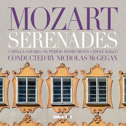 Mozart / Capella Savaria / McGegan: Serenades