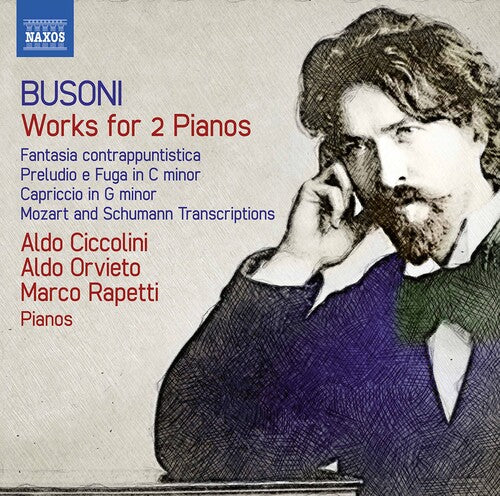 Busoni / Ciccolini / Rapetti: Works for 2 Pianos