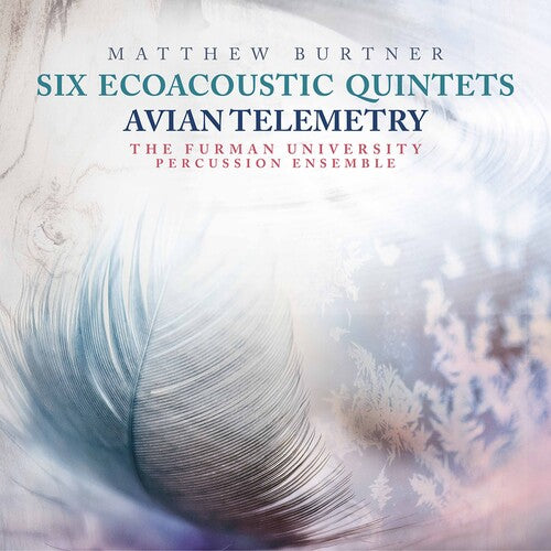 Burtner: Six Ecoacoustic Quintets