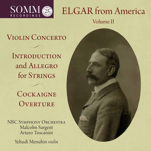 Elgar / Sargent / NBC Symphony Orchestra: Elgar from America 2