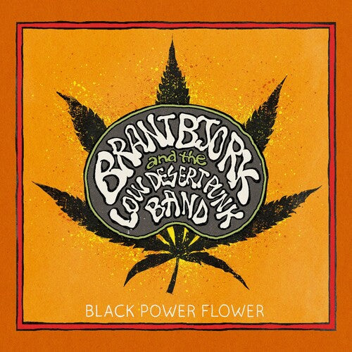 Bjork, Brant & the Low Desert Punk Band: Black Power Flower