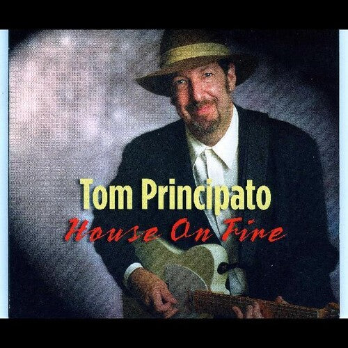 Principato, Tom: House On Fire