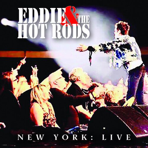 Eddie & Hot Rods: New York: Live
