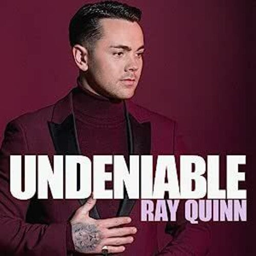 Quinn, Ray: Undeniable