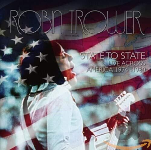 Trower, Robin: State To State: Live Across America 1974 - 1980