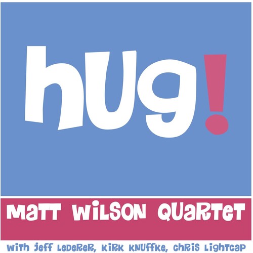 Wilson, Matt: Hug