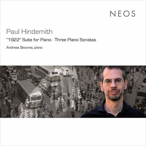Hindemith: 1922 Suite for Piano / Three Piano Sonatas
