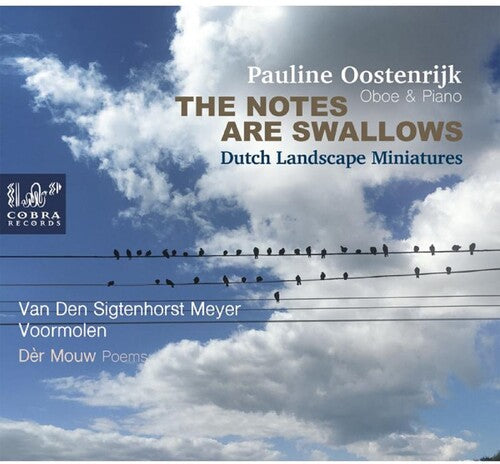 Oostenrijk, Pauline: The Notes Are Swallows