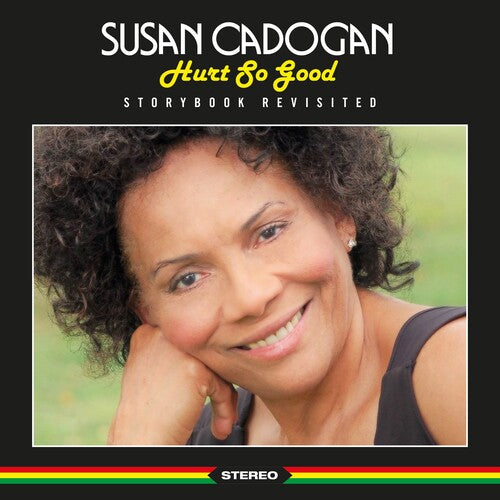 Cadogan, Susan: Hurt So Good: Storybook Revisited