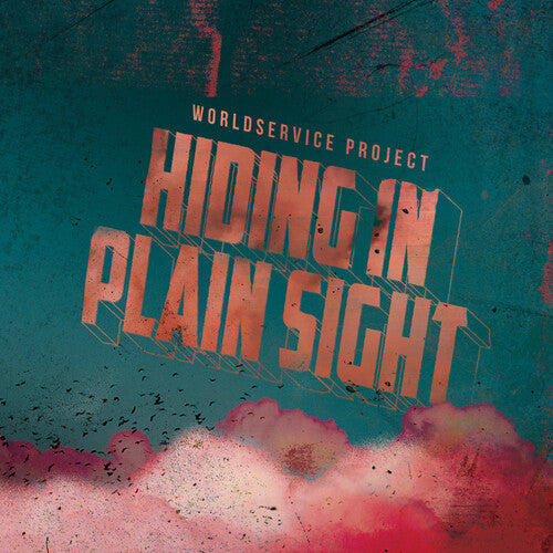 Worldservice Project: Hiding In Plain Sight