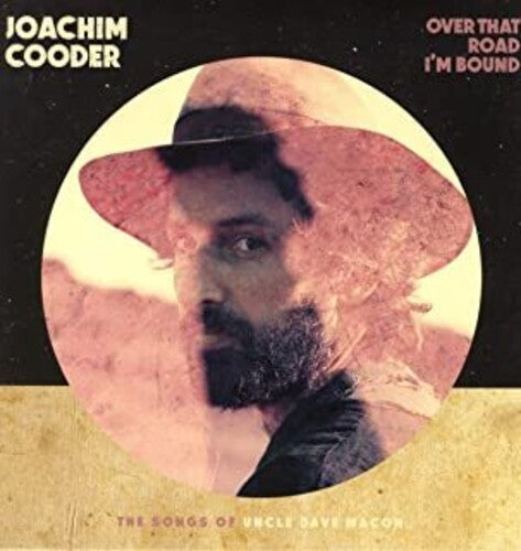 Cooder, Joachim: Over That Road I'm Bound