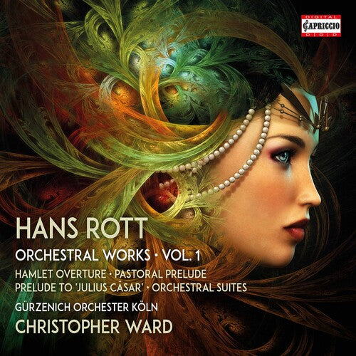 Rott / Gurzenich Orchester Koln / Ward: Orchestral Works 1