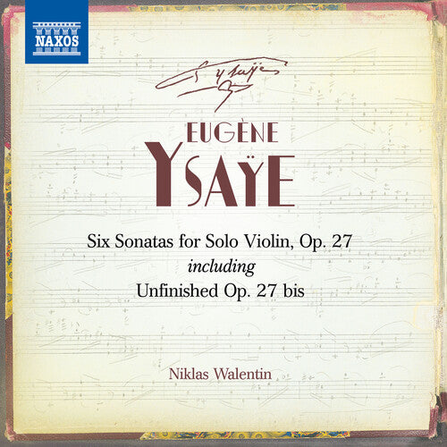 Ysaye: Six Sonatas for Solo Violin