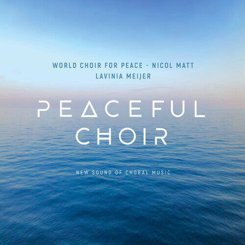 Peaceful Choir / Various: Peaceful Choir