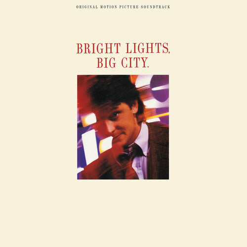 Bright Lights Big City / O.S.T.: Bright Lights, Big City (Original Motion Picture Soundtrack)