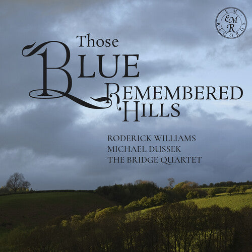 Roderick, Williams / Dussek, Michael: Those Blue Remembered Hills