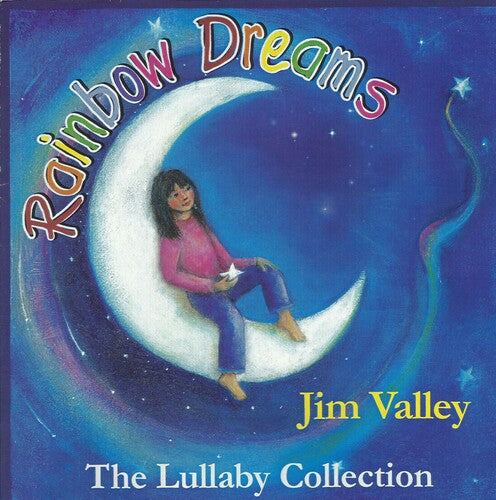 Valley, Jim: Rainbow Dreams The Lullaby Collection