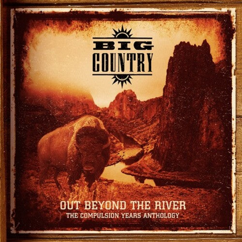 Big Country: Out Beyond The River: Compulsion Years Anthology (incl. DVD)
